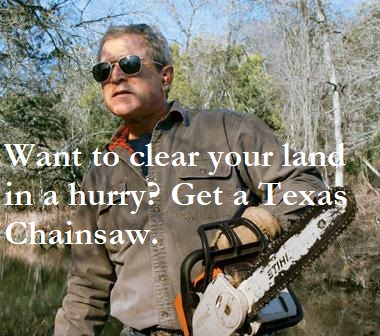 Bush - Texas chainsaw