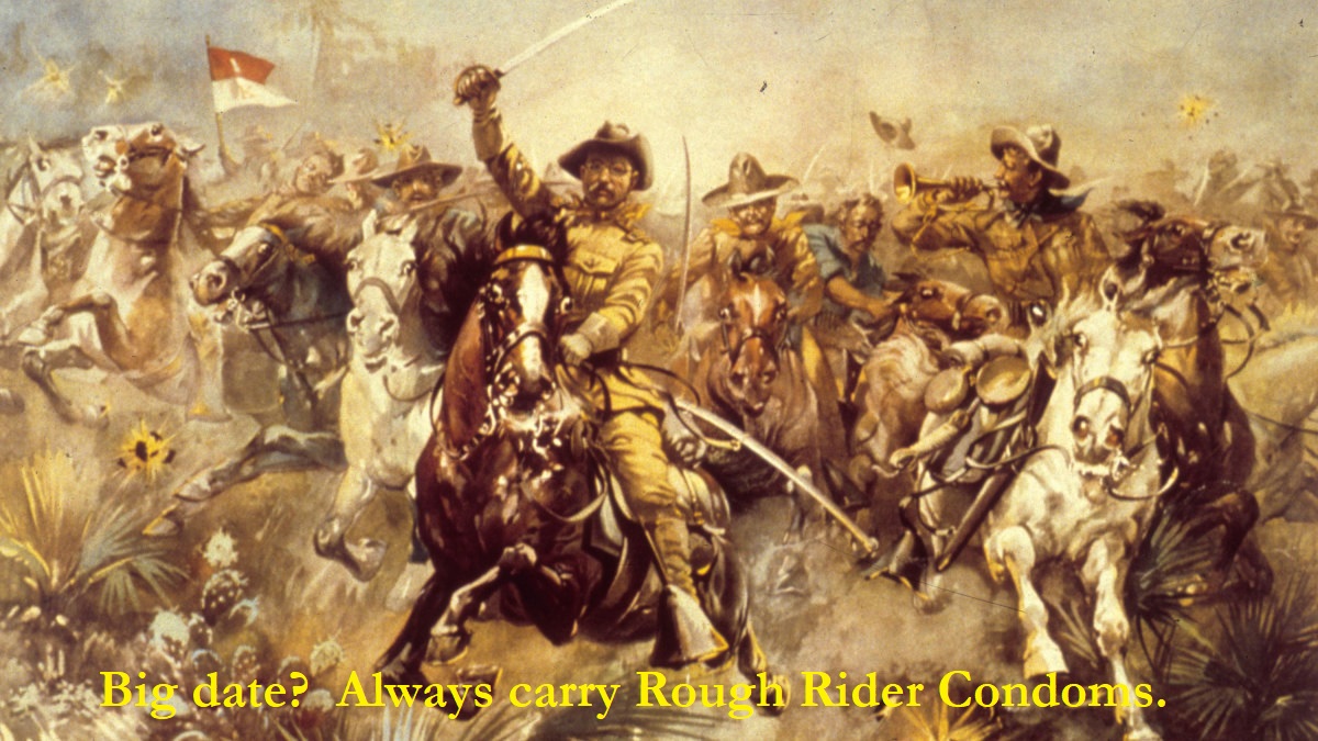 Teddy Roosevelt - Rough Rider Condoms